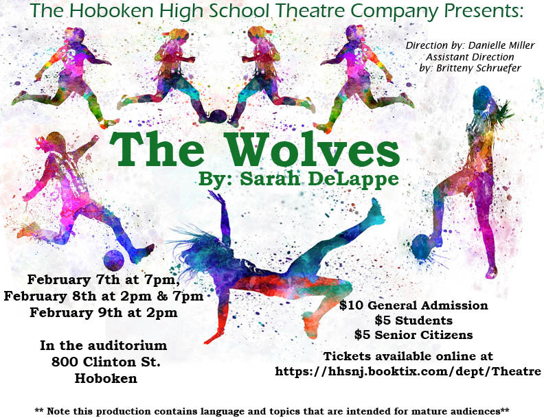 Flyer for The Wolves presented by The Hoboken High School Theatre company