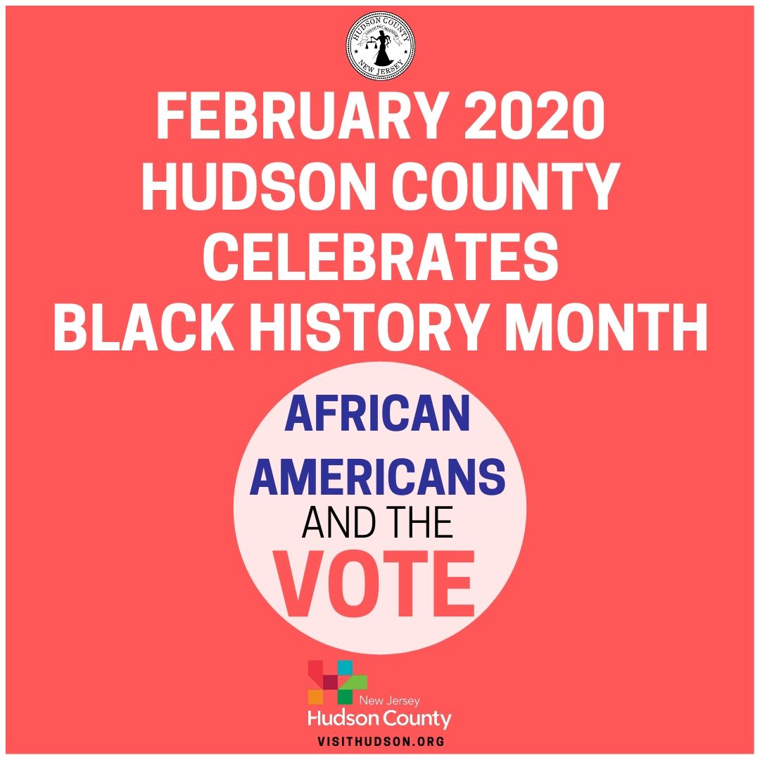 red graphic square with hudson county seal and logo; february 2020 hudson county celebrates black history month; African Americans and the Vote