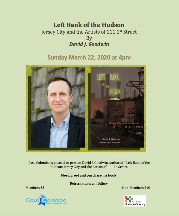 Flyer for author meet and greet; Left Bank of the Hudson: Jersey City and the Artists of 111 1st street by David J. Goodwin, Sunday March 22, 2020 at 4pm