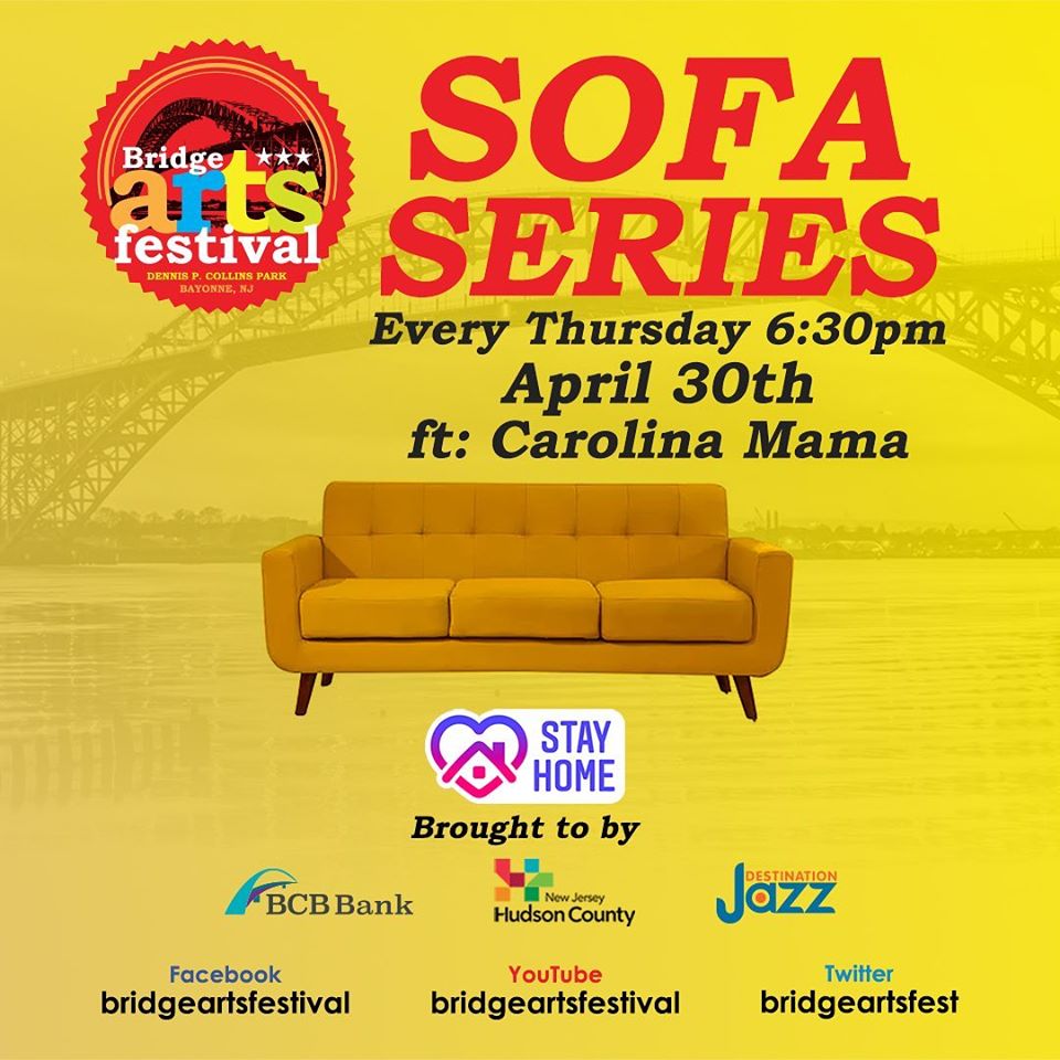 Bridge Arts Festival Sofa Series; Every Thursday 6:30pm April 30th ft Carolina Mama