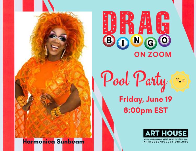 Drag Bingo on Zoom; pool party Friday June 19 8pm est