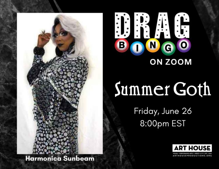 Drag Bingo on Zoom; Summer Goth, Friday June 26 8PM EST