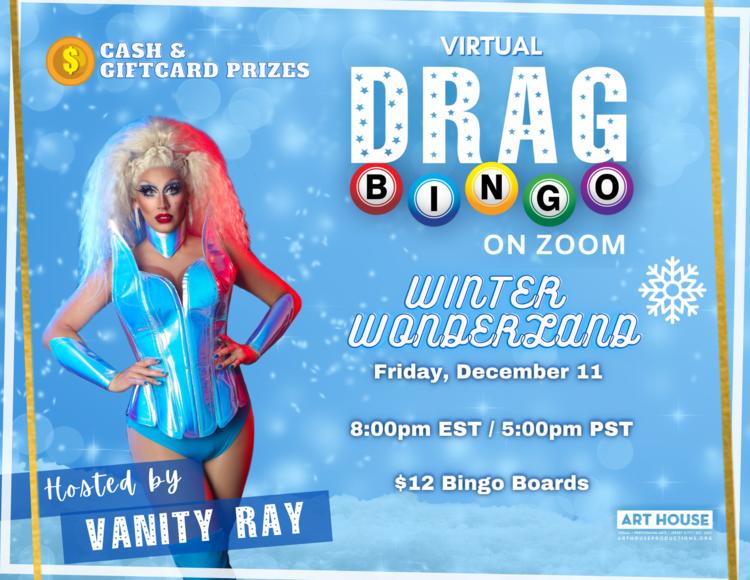 Social square for "Virtual Drag Bingo on Zoom: Winter Wonderland" Friday, December 11 2020 with a picture of the host Vanity Ray