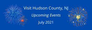 Visit Hudson July 2021 Events