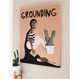 Painting of woman with a cactus plant with the word "grounding" above her