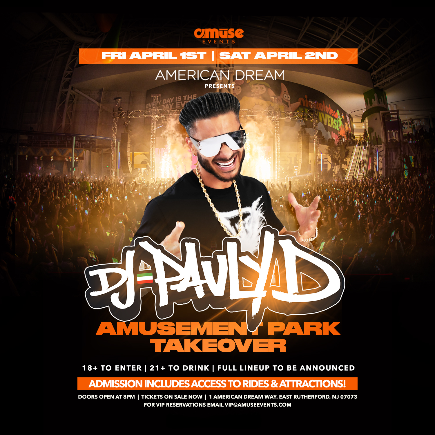 Flyer for American Dream Event: Pauly D Amusement Park Takeover