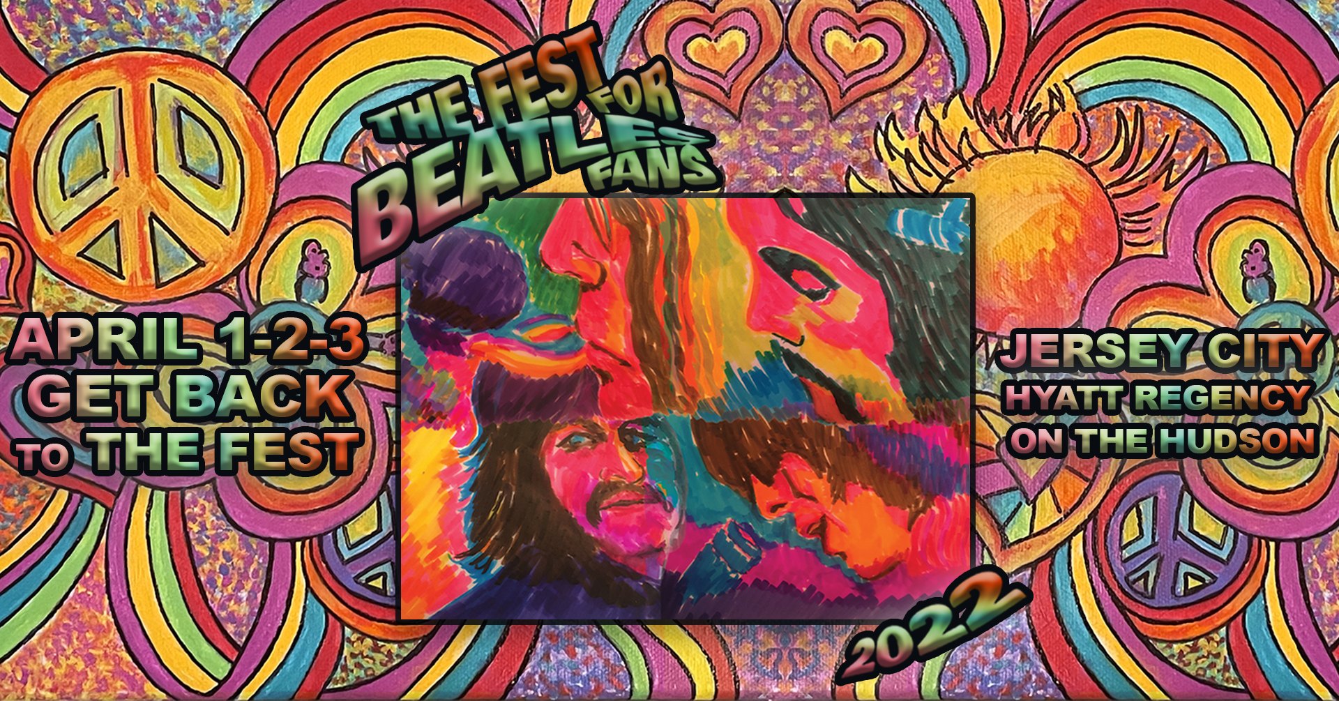 The Fest for Beatle’s Fans March 31st April 2nd, 2023 Hudson County