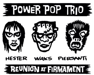 Flyer for Power Pop Trio event; Reunion at Firmament
