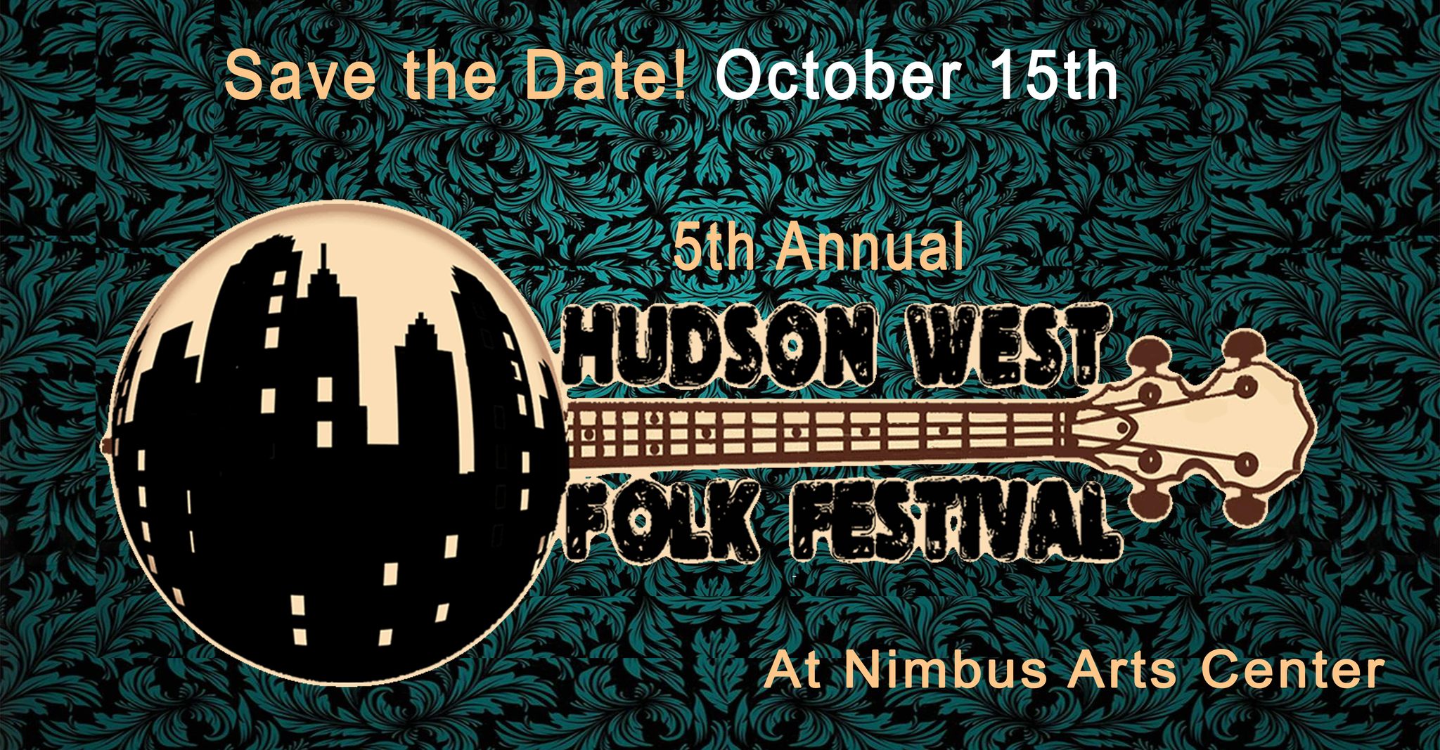 Flyer for the 5th Annual Hudson West Folk Festival at Nimbus Arts Center; October 15th 2022