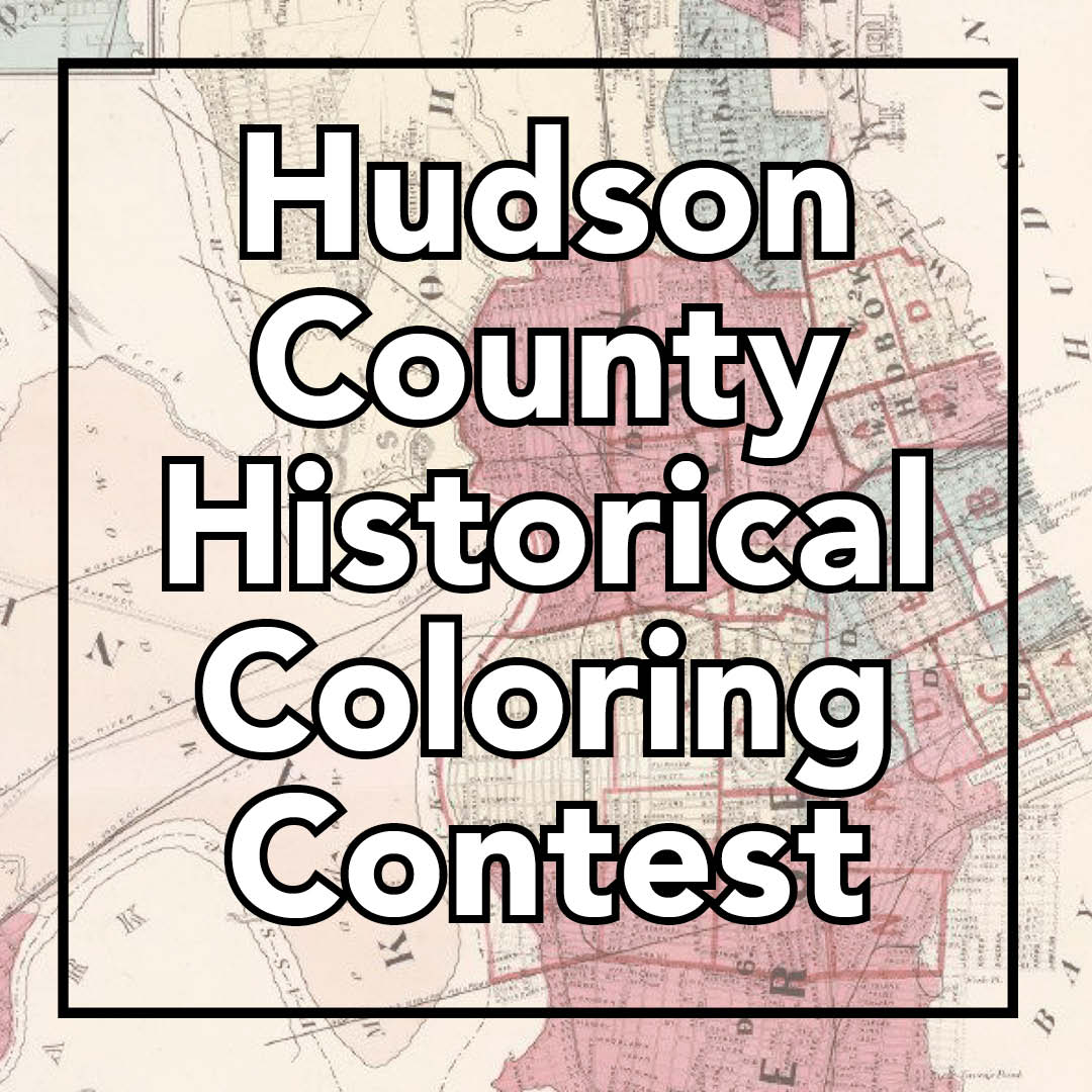 Map of Hudson County, NJ with the text "Hudson County Historical Coloring Contest"