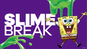 Slime Break