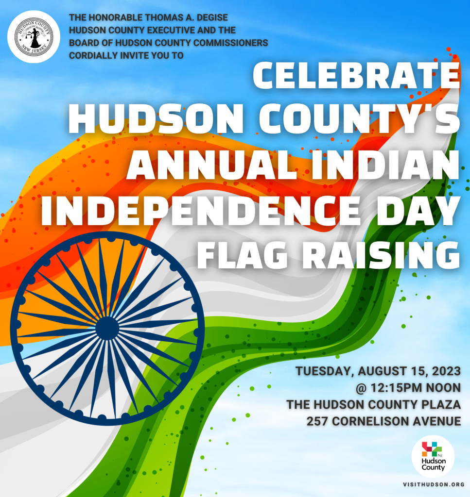 a poster for hudson county annual indian independence day flag raising