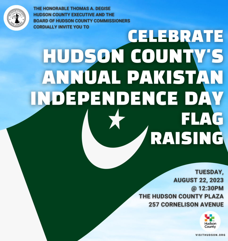 a poster for the hudson county pakistan independence day flag raising event